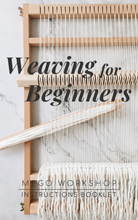 Load image into Gallery viewer, Weaving for beginners - Instructions eBook | FREE DOWNLOAD